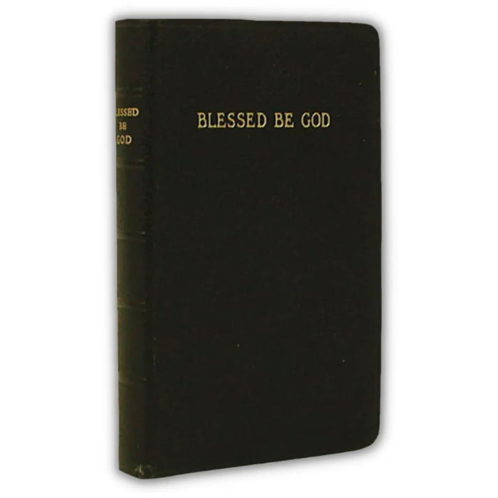 Blessed Be God (Gold Edge) by Frs. C. Callan & J. McHugh