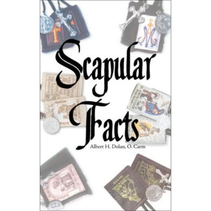 Scapular Facts: History & Essential Facts