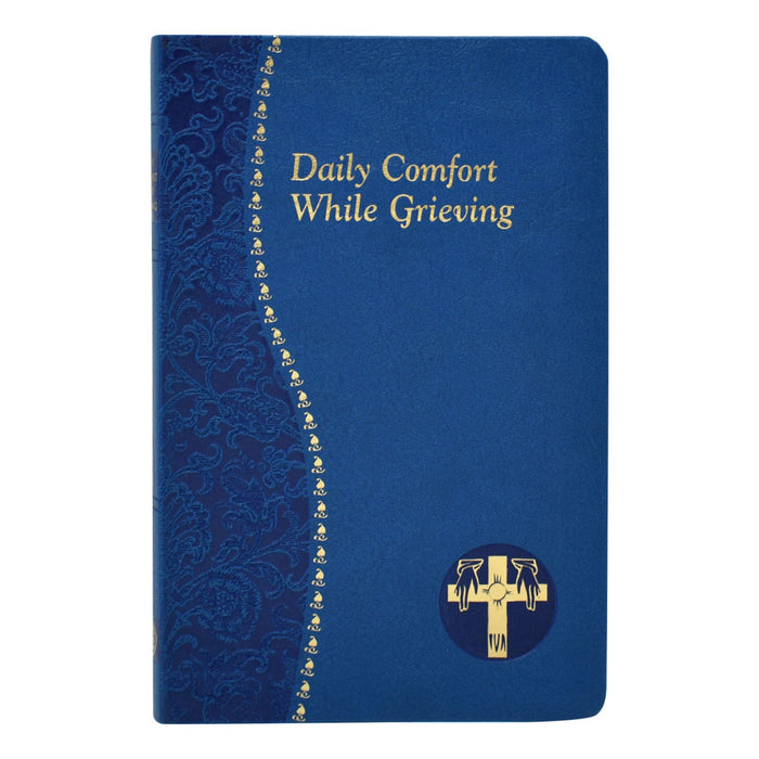 Daily Comfort While Grieving