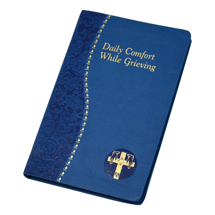 Daily Comfort While Grieving