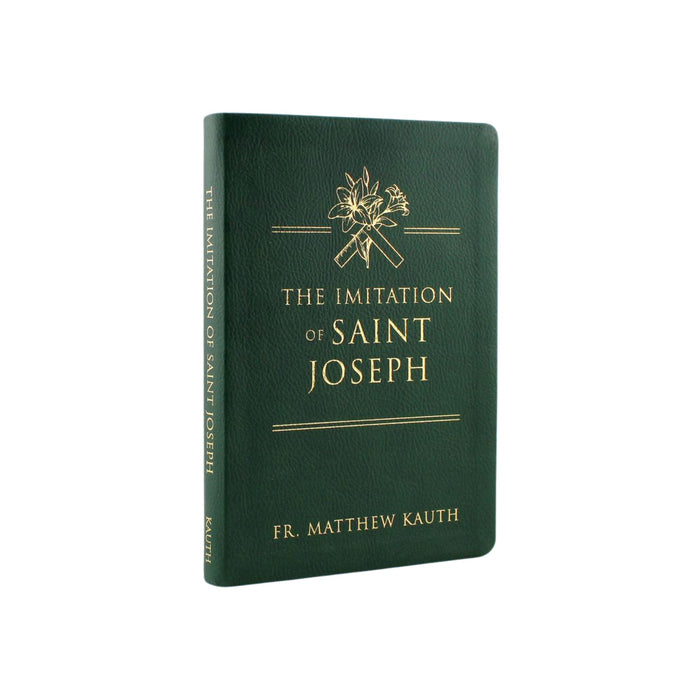 The Imitation of St. Joseph BY Fr. Matthew Kauth
