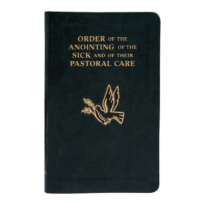 Order Of The Anointing Of The Sick And Their Pastoral Care