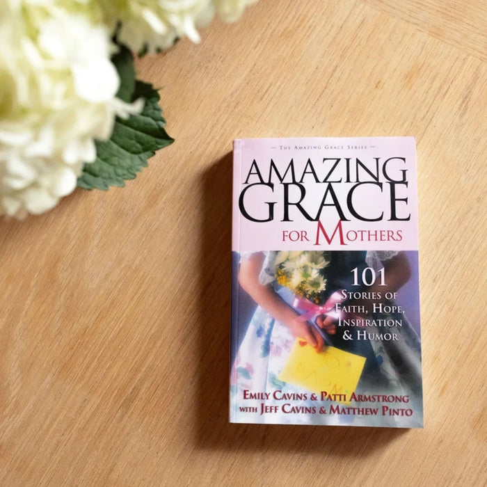 Amazing Grace for Mothers