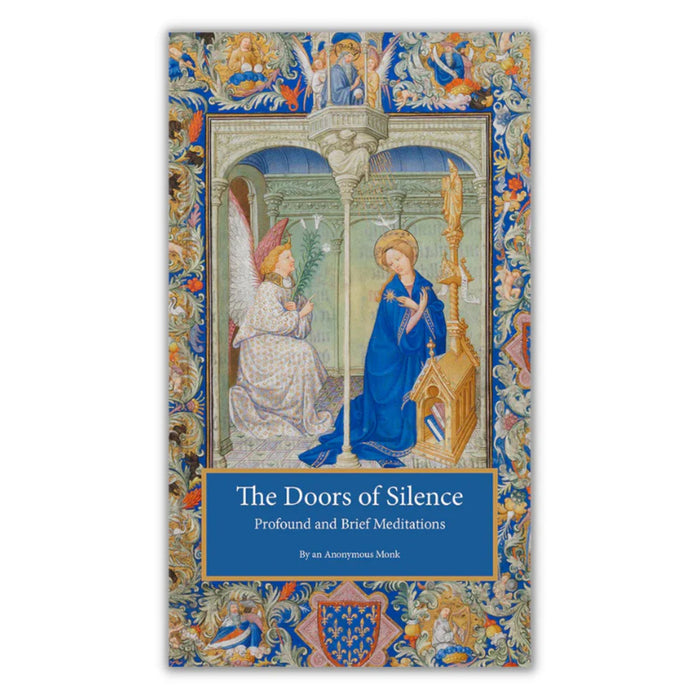 Doors of Silence by An Anonymous Carthusian Monk