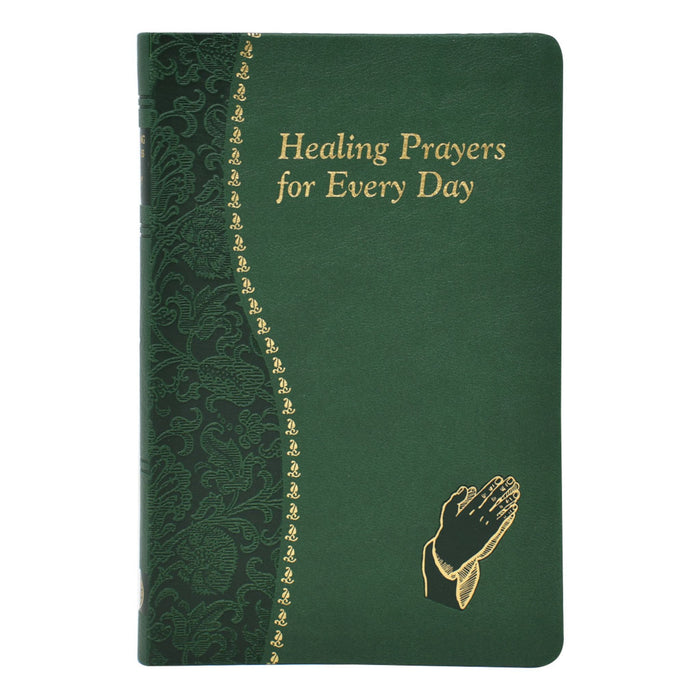 Healing Prayers for Every Day