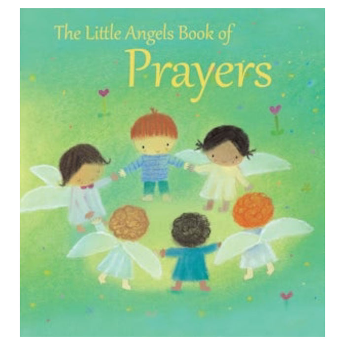 The Little Angels Book of Prayers By Elena Pasquali