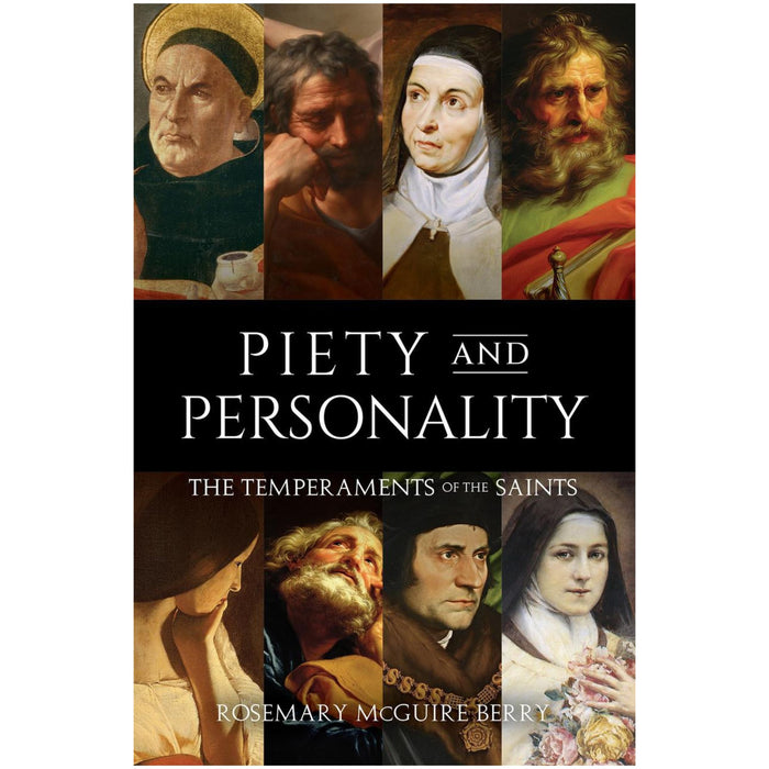 Piety and Personality: The Temperaments of the Saints