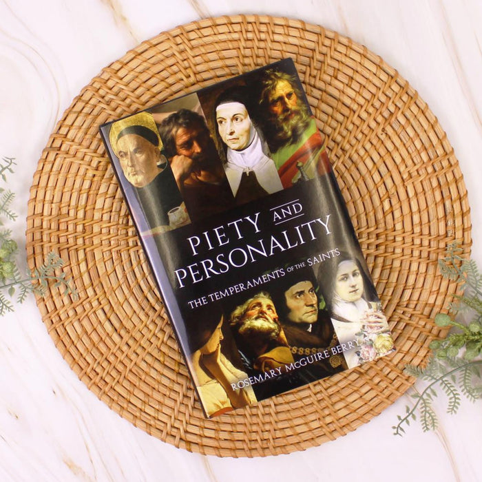 Piety and Personality: The Temperaments of the Saints