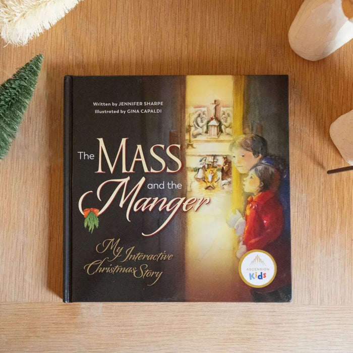 The Mass and the Manger: My Interactive Christmas Story