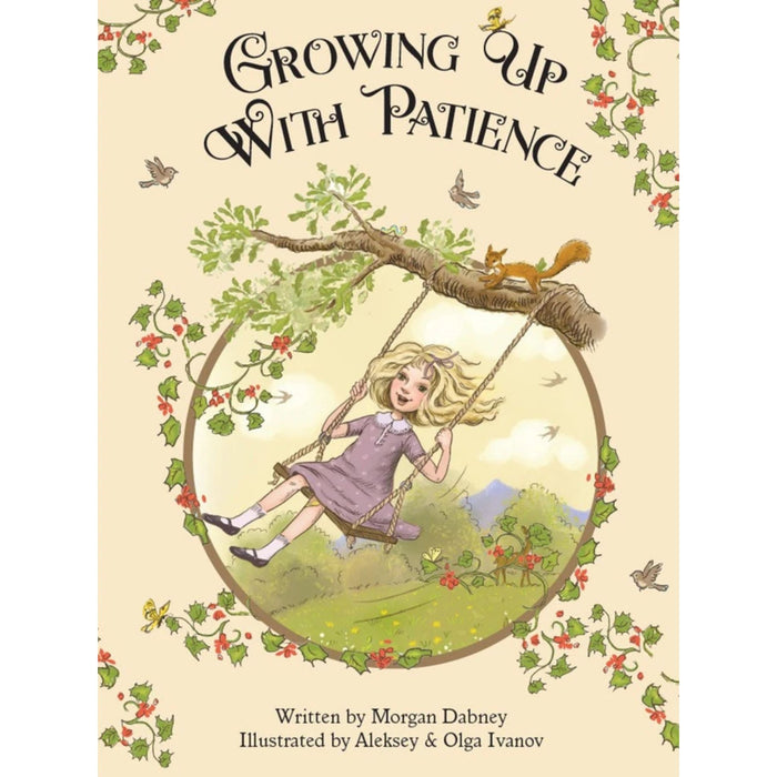 Growing Up with Patience by Morgan Dabney