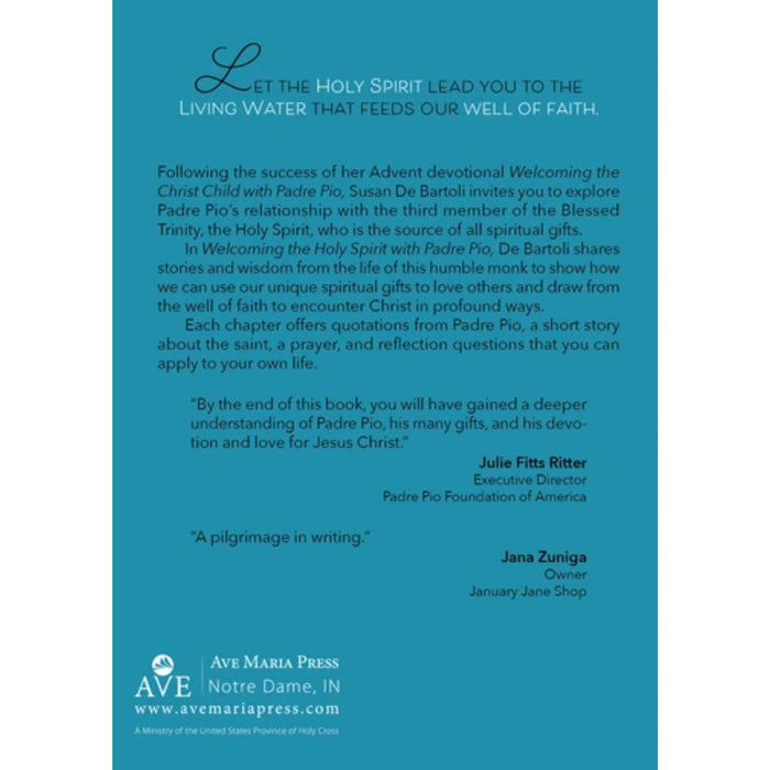 Welcoming the Holy Spirit with Padre Pio by Susan De Bartoli