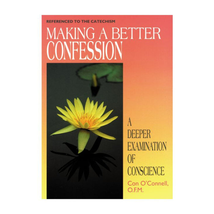 MAKING A BETTER CONFESSION