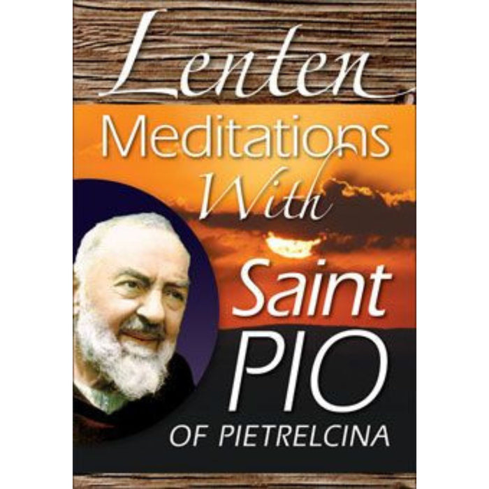 Lenten Meditations with St Pio