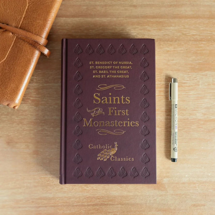 Saints of the First Monasteries (Catholic Classics)