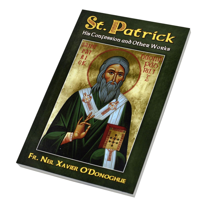 St. Patrick: His Confession And Other Works