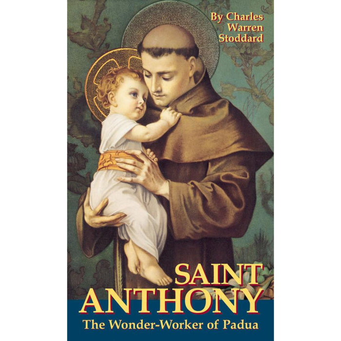 St Anthony: Wonder Worker of Padua