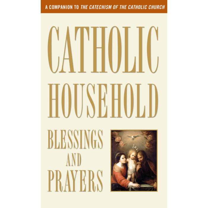 Catholic Household Blessings and Prayers