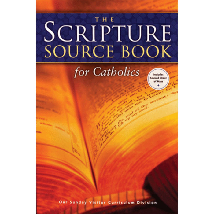 The Scripture Source Book For Catholics