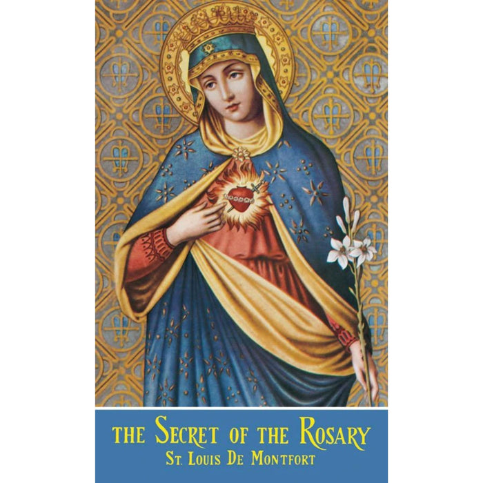 The Secret of the Rosary by St Louis de Montfort