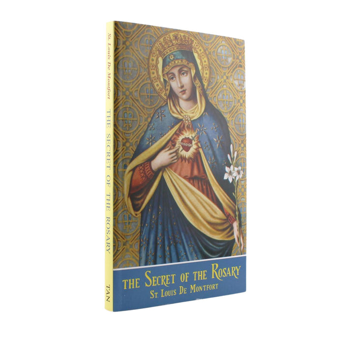 The Secret of the Rosary by St Louis de Montfort