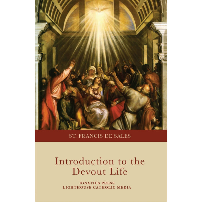 Introduction to the Devout Life by Saint Francis De Sales