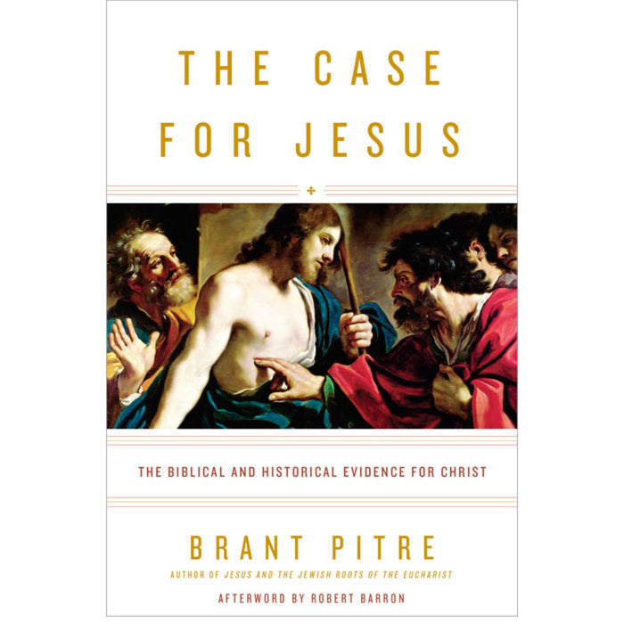 The Case for Jesus By Brant Pitre