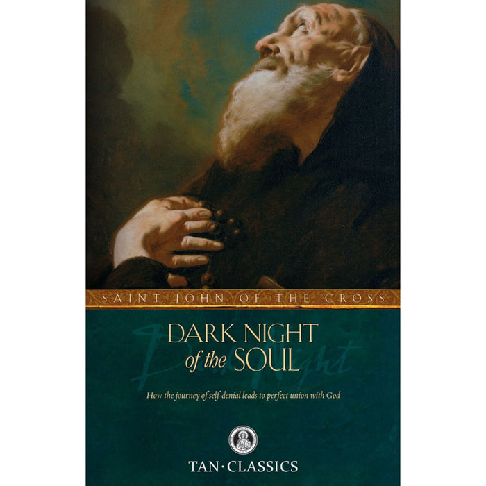 Dark Night of the Soul by St John of the Cross