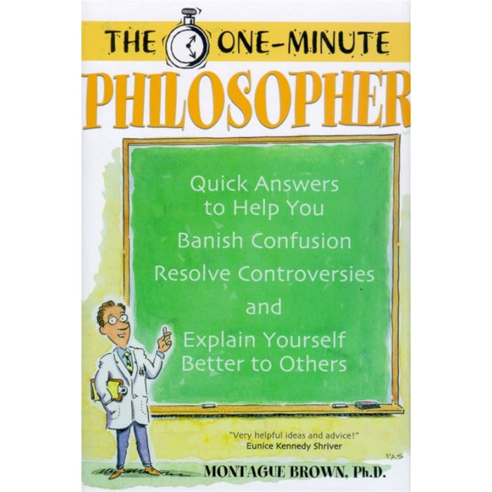 One-Minute Philosopher by Montague Brown