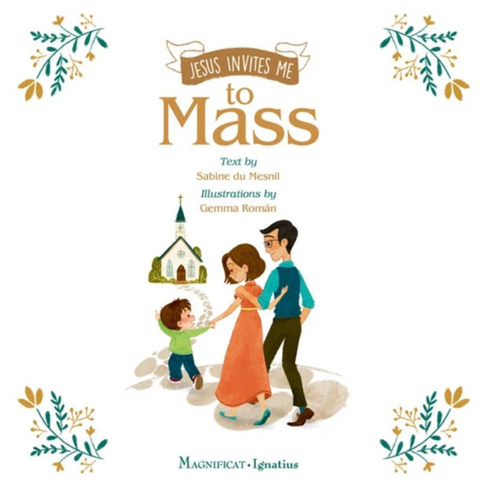 Jesus Invites Me to Mass - By Sabine Du Mesnil