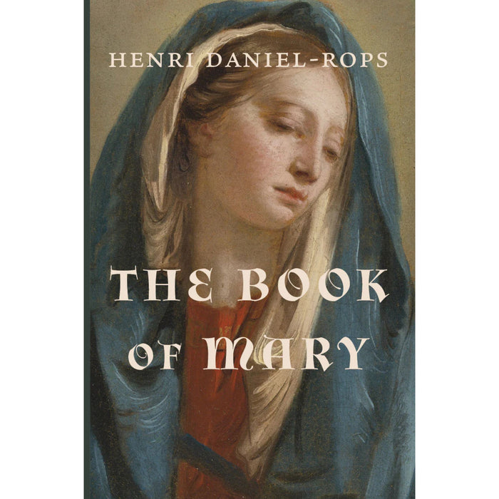 The Book of Mary by Henri Daniel-Rops