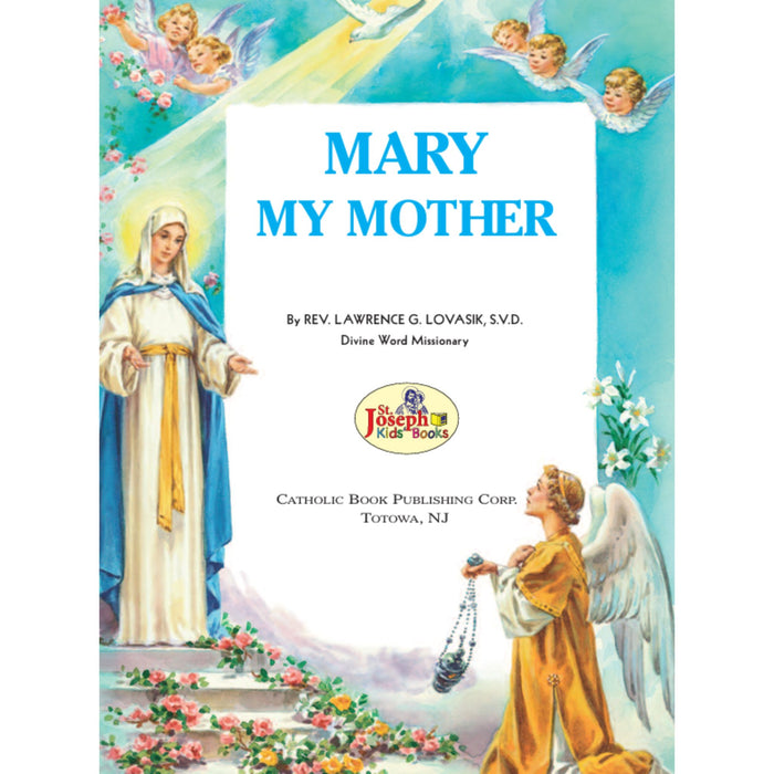 Mary, My Mother by Fr. Lovasik SVD