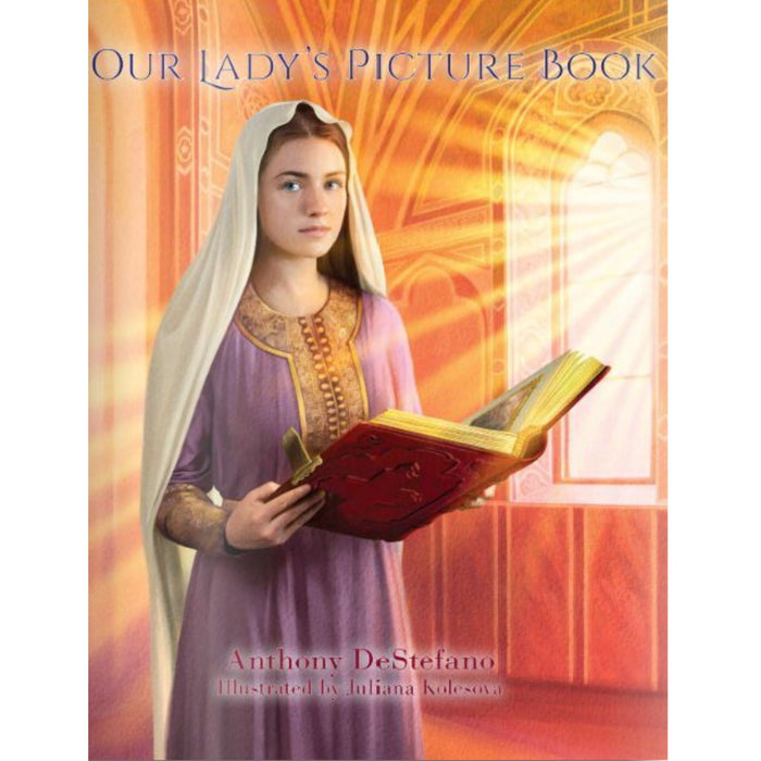 Our Lady’s Picture Book BY Anthony DeStefano