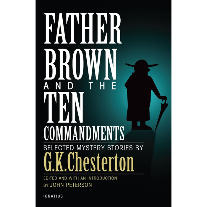 Father Brown and the Ten Commandments by G. K. Chesterton
