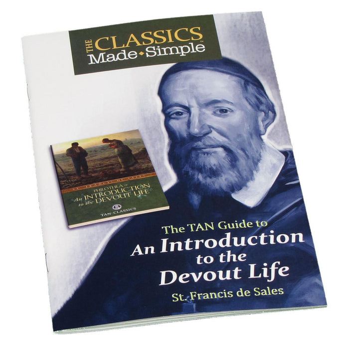 The Classics Made Simple: An Introduction to the Devout Life