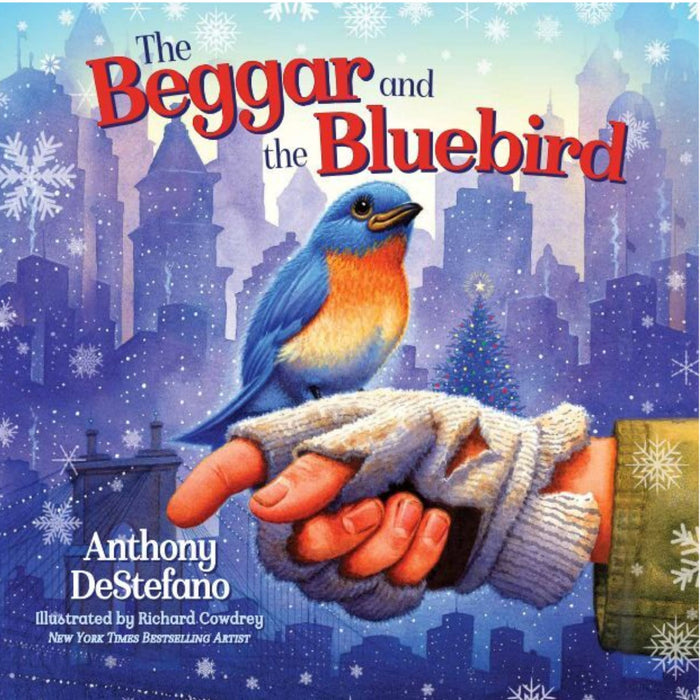 The Beggar and Bluebird by Anthony DeStefano