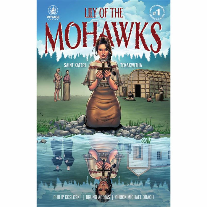 Comic: Lily of the Mohawks: Saint Kateri Tekakwitha