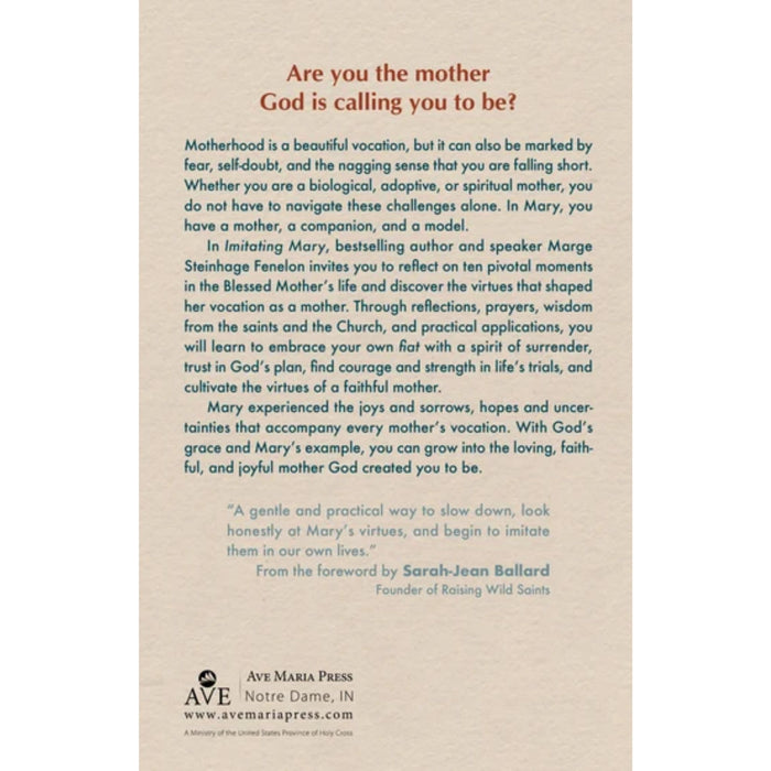 Imitating Mary: Ten Marian Virtues for the Modern Mom by Marge Steinhage Fenelon