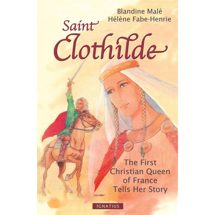 St Clothilde: The First Christian Queen of France