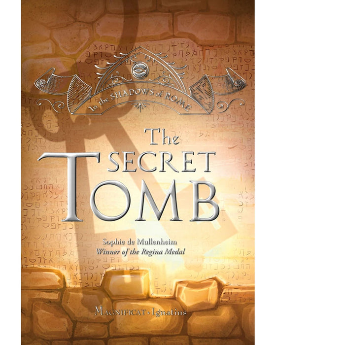 The Secret Tomb: In the Shadows of Rome Vol. 5