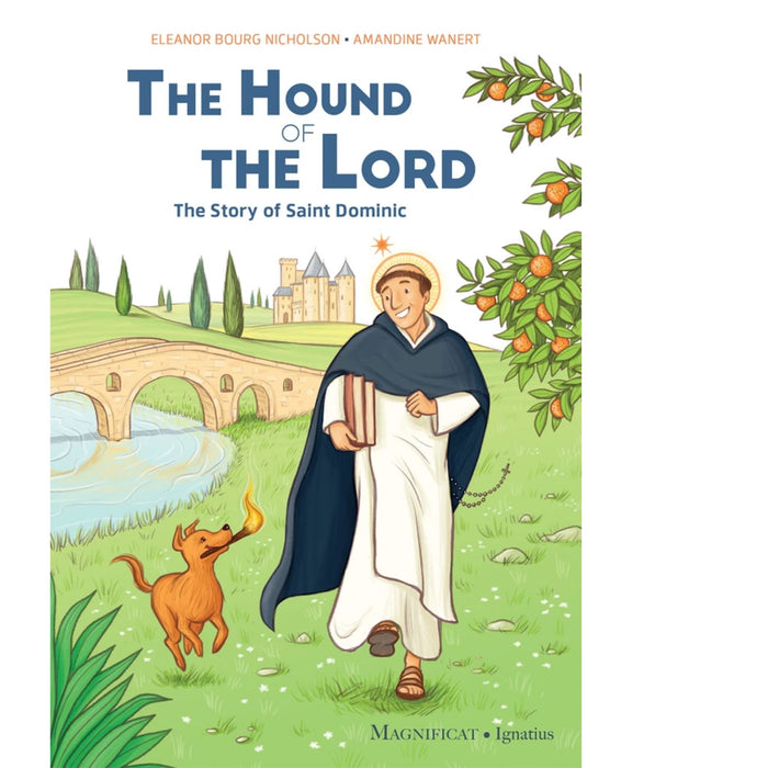 The Hound of the Lord: The Story of Saint Dominic