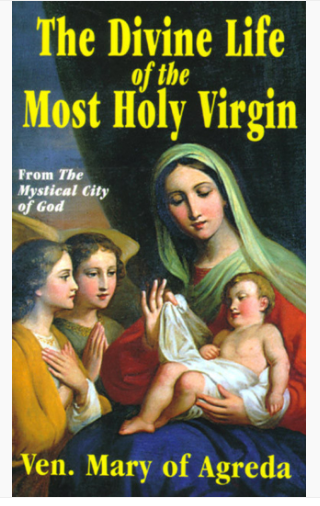 DIVINE LIFE OF MOST HOLY VIRGIN - AGREDA