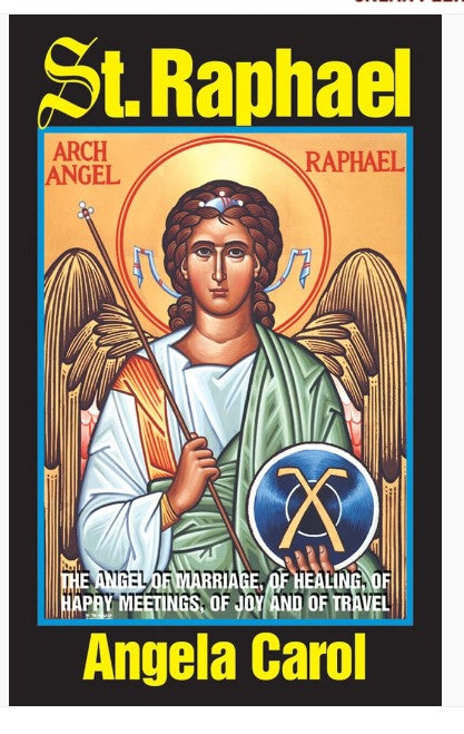 ST RAPHAEL, ARCHANGEL