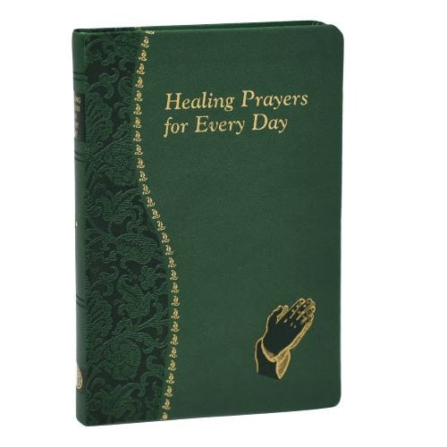 Healing Prayers for Every Day