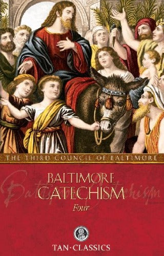 BALTIMORE CATECHISM VOL 4 - ADULT