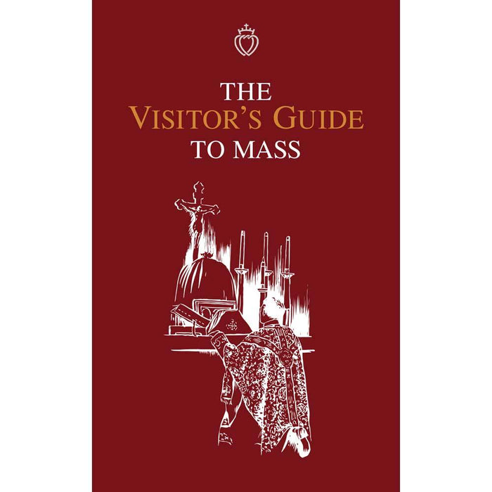 THE VISITOR'S GUIDE TO MASS - LATIN MASS - SOFTCOVER