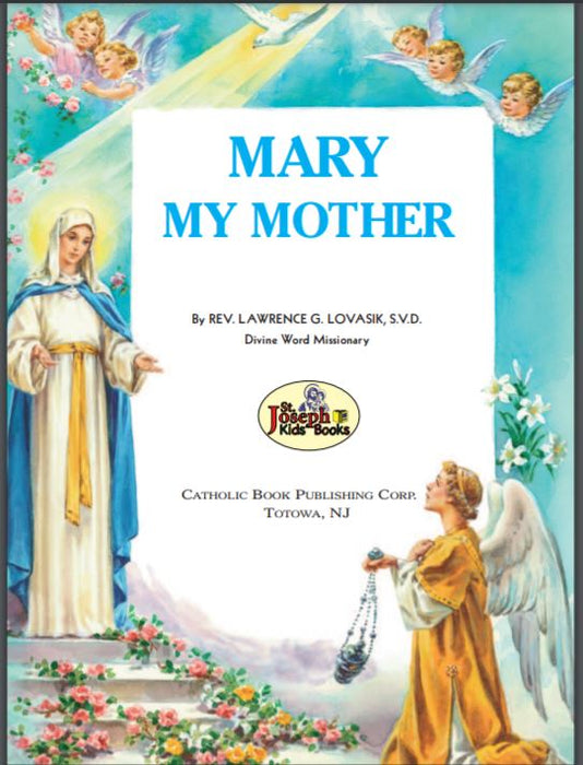 MARY,  MY MOTHER - FR LOVASIK SVD