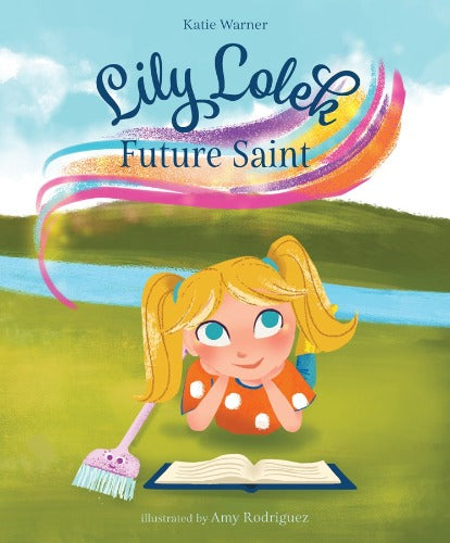 LILY LOLEK: FUTURE SAINT - WARNER, KATIE