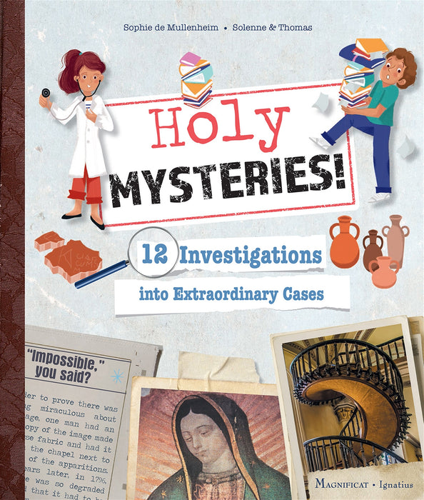 HOLY MYSTERIES! 12 INVESTIGATIONS INTO EXTRAORDINARY CASES - MULLENHEIM, SOPHIE