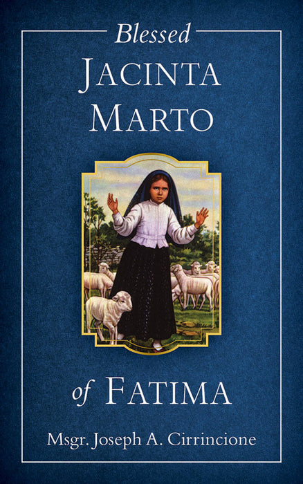 BLESSED JACINTA MARTO OF FATIMA