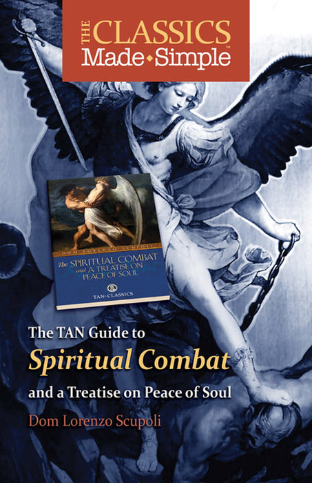 SPIRITUAL COMBAT MADE SIMPLE - DOM LORENZO SCUPOLI